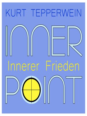 cover image of Inner Point--Innerer Frieden